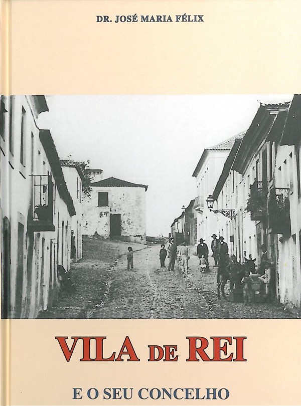 Vila de Rei e o seu Concelho