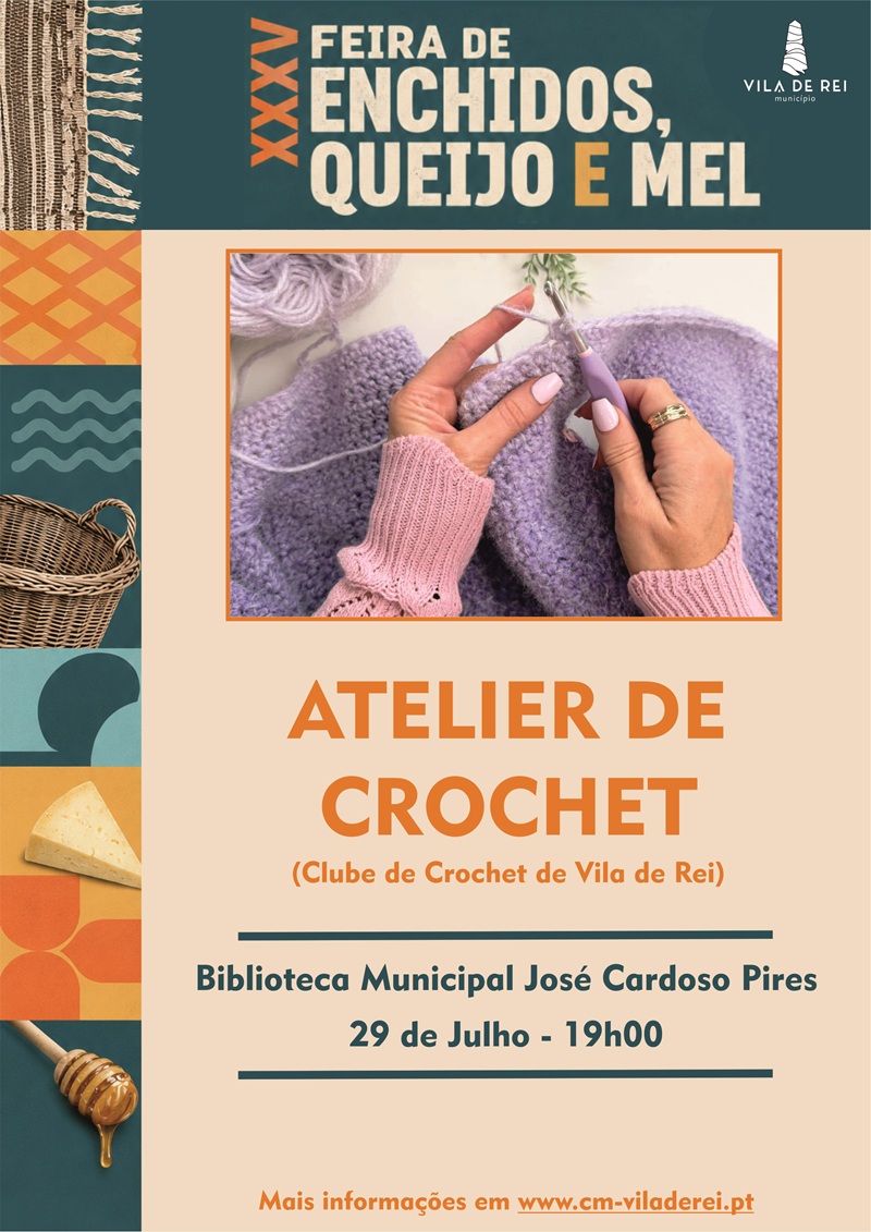 Atelier de Crochet integra programação da XXXV Feira de Enchidos, Queijo e Mel