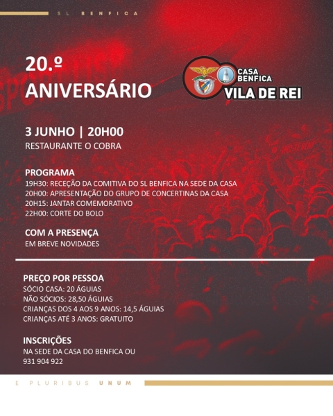20º Aniversário - Casa do Benfica